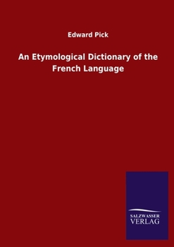 Paperback An Etymological Dictionary of the French Language Book