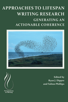 Paperback Approaches to Lifespan Writing Research: Generating an Actionable Coherence Book