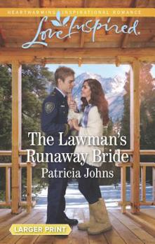 Mass Market Paperback The Lawman's Runaway Bride [Large Print] Book