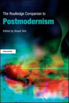 The Routledge Companion to Postmodernism (Routledge Companions) - Book  of the Routledge Companions