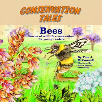 Paperback Conservation Tales: Bees Book