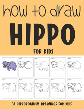 Paperback How to Draw Hippo for Kids Book