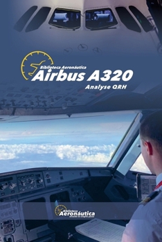 Airbus A320 Analyse QRH (French Edition)