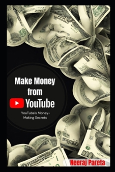 Paperback Make Money from You Tube: YouTube's Money-Making Secrets Book