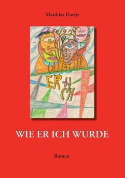 Paperback Wie er ich wurde [German] Book