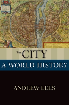 Paperback The City: A World History Book