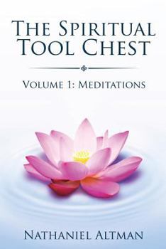 Paperback Spiritual Tool Chest: Volume 1: Meditations Book