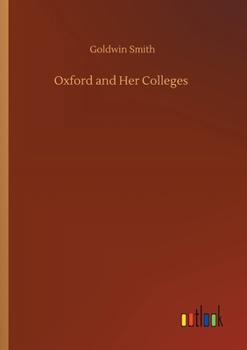 Oxford And Her Colleges: A View From The Radcliffe Library