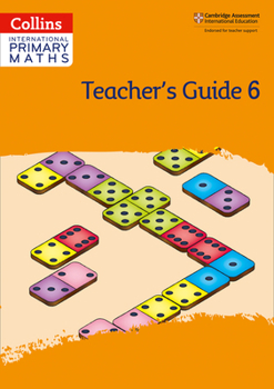 Paperback International Primary Maths Teacher's Guide: Stage 6 Book