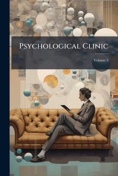 Paperback Psychological Clinic; Volume 3 Book