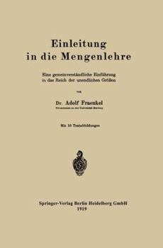 Paperback Einleitung in Die Mengenlehre: Eine Gemeinverständliche Einführung in Das Reich Der Unendlichen Größen [German] Book