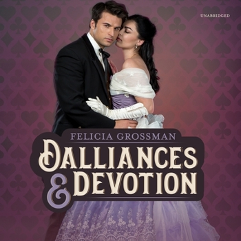 Dalliances & Devotion - Book #2 of the Truitts