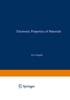 Paperback Electronic Properties of Materials: A Guide to the Literature Volume Two, Part One Volume 1 / Volume 2 / Volume 3 Book