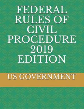 Paperback Federal Rules of Civil Procedure 2019 Edition Book