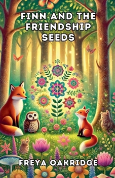 Paperback Finn and the Friendship Seeds Book
