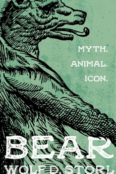 Paperback Bear: Myth, Animal, Icon Book