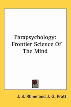 Paperback Parapsychology: Frontier Science Of The Mind Book