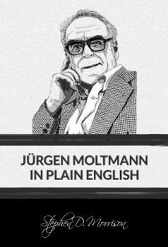 Paperback Jürgen Moltmann in Plain English Book