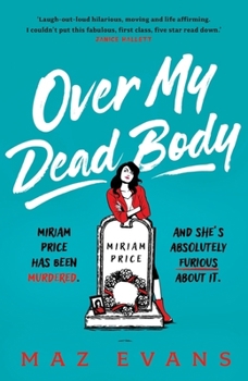 Paperback Over My Dead Body: 'i Couldn't Put This Fabulous, First Class, Five Star Read Down.' Janice Hallett Book