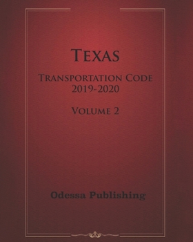 Paperback Texas Transportation Code 2019-2020 Volume 2 Book