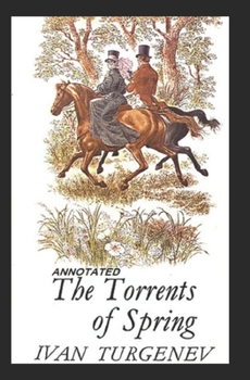 Paperback The Torrents Of Spring Annotated Book