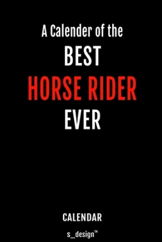 Calendar for Horse Riders / Horse Rider: Everlasting Calendar / Diary / Journal (365 Days / 3 Days per Page) for notes, journal writing, event planner, quotes & personal memories