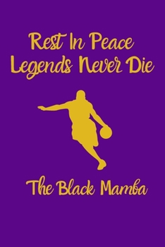 Paperback Rest In Peace kob e: brayan t Rest in Peace LA Legends - Basketball Book