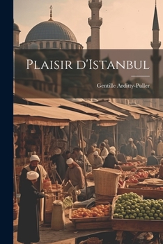 Paperback Plaisir d'Istanbul [French] Book