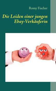 Paperback Die Leiden einer jungen Ebay-Verkäuferin [German] Book