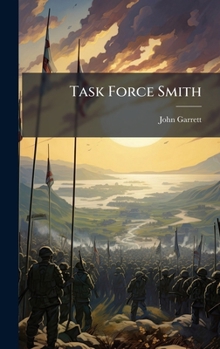 Hardcover Task Force Smith Book