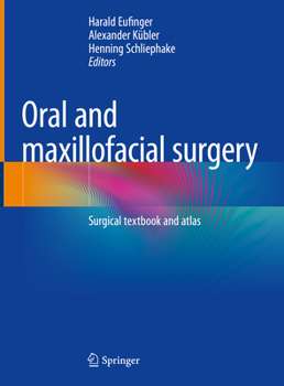 Hardcover Oral and Maxillofacial Surgery: Surgical Textbook and Atlas Book
