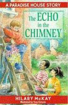 The Echo in the Chimney (Paradise House) - Book #2 of the Paradise House