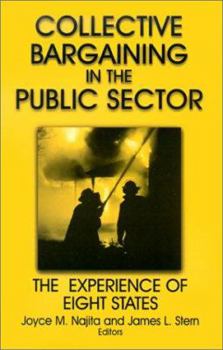 Paperback Collective Bargaining in the Public Sector: The Experience of Eight States: The Experience of Eight States Book