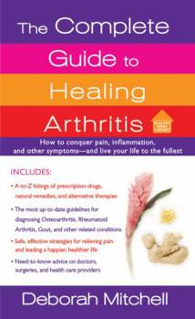 Mass Market Paperback The Complete Guide to Healing Arthritis Book