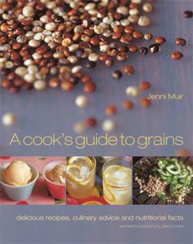 Hardcover Cook's Guide to Grains Book