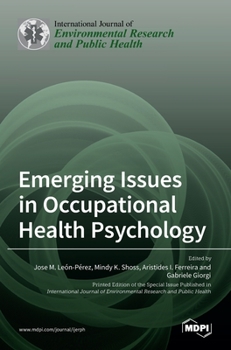 Hardcover Emerging Issues in Occupational Health Psychology Book