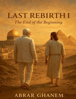 Paperback Last Rebirth I: The End of the Beginning Book