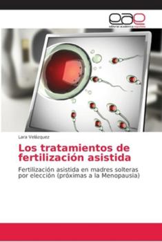 Paperback Los tratamientos de fertilización asistida [Spanish] Book