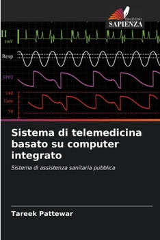 Paperback Sistema di telemedicina basato su computer integrato [Italian] Book