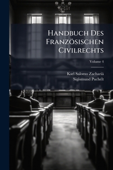 Paperback Handbuch Des Französischen Civilrechts [German] Book