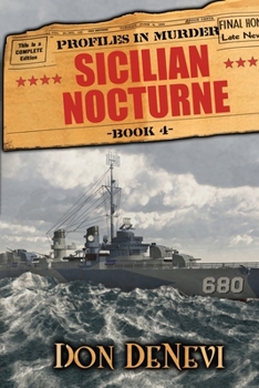 Paperback Sicilian Nocturne: Profiles in Murder: Book 4: WITH BANDIT SALVATORE GIULIANO AND HIS PARTISANS FIGHTING THE NAZIS Book