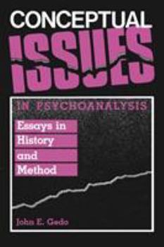 Paperback Conceptual Issues in Psychoanalysis: Essays in History and Method Book
