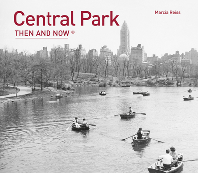Hardcover Central Park Then and Now(r) Book