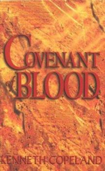 A Covenant of Blood