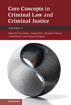 Hardcover Core Concepts in Criminal Law and Criminal Justice Book