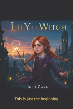 Paperback Lily the Witch: Life is just beginning Book