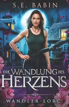 Die Wandlung des Herzens (Wandler-Lords) (German Edition)