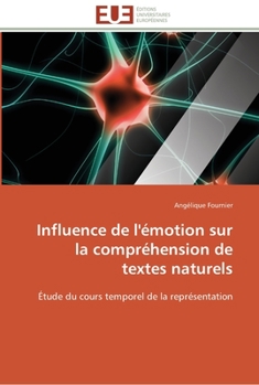 Paperback Influence de l'émotion sur la compréhension de textes naturels [French] Book