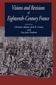 Paperback Visions and Revisions of Eighteenth-Century France Book