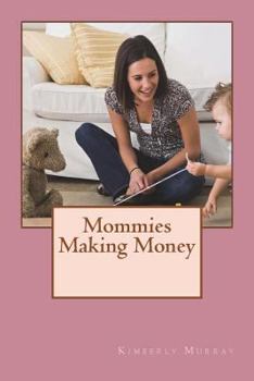 Paperback Mommies Making Money Book